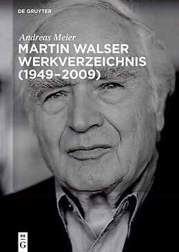 Fester Einband Martin Walser Werkverzeichnis (1949-2009) von Andreas Meier