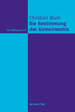 PDF Die Bestimmung des Gemeinwohls von Christian Blum