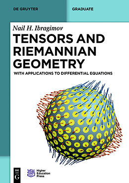 Kartonierter Einband Tensors and Riemannian Geometry von Nail H. Ibragimov
