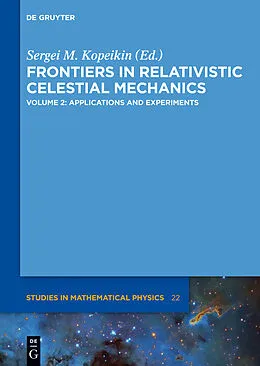 eBook (epub) Frontiers in Relativistic Celestial Mechanics 2 de Sergei Kopeikin