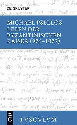 E-Book (epub) Leben der byzantinischen Kaiser (976-1075) / Chronographia von Michael Psellos
