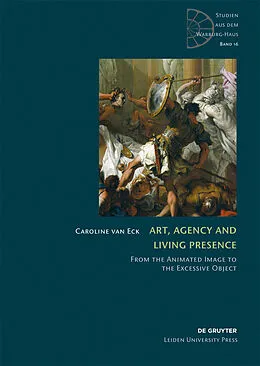 E-Book (epub) Art, Agency and Living Presence von Caroline van Eck