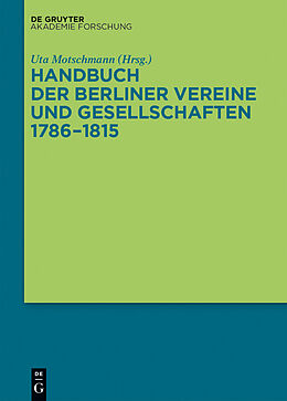 E-Book (epub) Handbuch der Berliner Vereine und Gesellschaften 17861815 von 