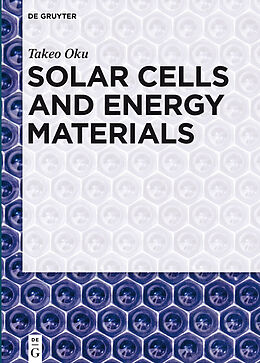 E-Book (epub) Solar Cells and Energy Materials von Takeo Oku