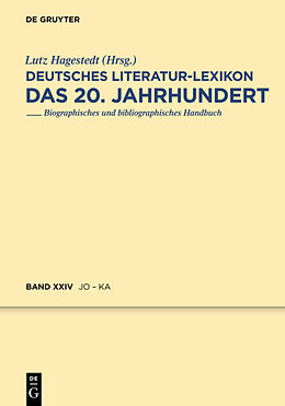 E-Book (epub) Deutsches Literatur-Lexikon. Das 20. Jahrhundert / Jonke - Kafitz von 