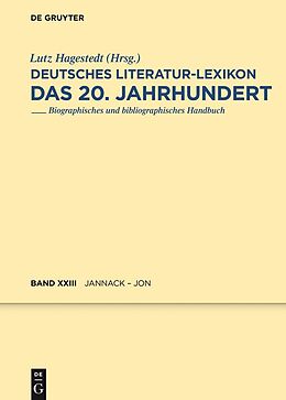 E-Book (epub) Deutsches Literatur-Lexikon. Das 20. Jahrhundert / Jannack - Jonigk von 