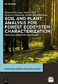 E-Book (epub) Soil and Plant Analysis for Forest Ecosystem Characterization von Daniel John Vogt, Joel P. Tilley, Robert L. Edmonds