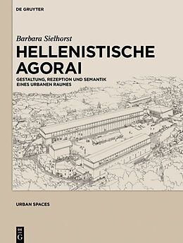 E-Book (epub) Hellenistische Agorai von Barbara Sielhorst