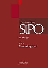 E-Book (epub) Löwe/Rosenberg. Die Strafprozeßordnung und das Gerichtsverfassungsgesetz / Gesamtregister von 