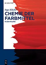 E-Book (epub) Chemie der Farbmittel von Ingo Klöckl
