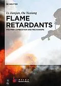E-Book (epub) Theory of Flame Retardation of Polymeric Materials von Li Jianjun, Ou Yuxiang