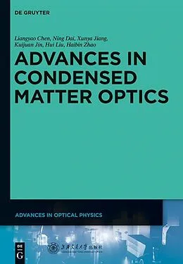 E-Book (epub) Advances in Condensed Matter Optics von Liangyao Chen, Ning Dai, Xunya Jiang