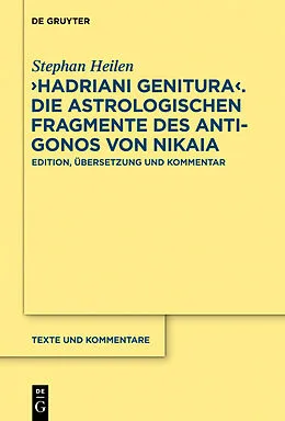 ePUB "Hadriani genitura"  Die astrologischen Fragmente des Antigonos von Nikaia von Stephan Heilen