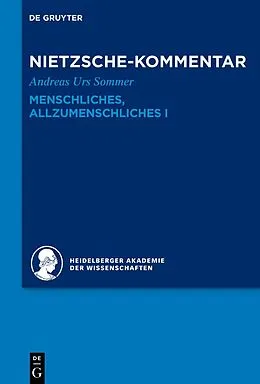 ePUB Kommentar zu Nietzsches "Menschliches, Allzumenschliches" I von Andreas Urs Sommer