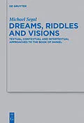 E-Book (epub) Dreams, Riddles, and Visions von Michael Segal