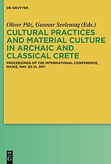 E-Book (epub) Cultural Practices and Material Culture in Archaic and Classical Crete von 