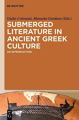 eBook (epub) Submerged Literature in Ancient Greek Culture de 