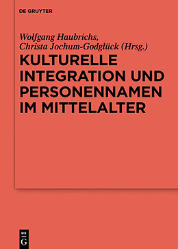E-Book (epub) Kulturelle Integration und Personennamen im Mittelalter von 