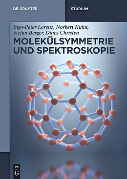 E-Book (epub) Molekülsymmetrie und Spektroskopie von Ingo-Peter Lorenz, Norbert Kuhn, Stefan Berger