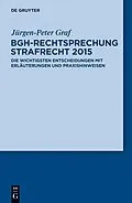 E-Book (epub) BGH-Rechtsprechung Strafrecht 2015 von Jürgen-Peter Graf