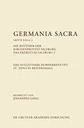 E-Book (epub) Das Augustinerchorherrenstift St. Zeno in Reichenhall. Die Bistümer der Kirchenprovinz Salzburg. Das Bistum Salzburg 2 von 