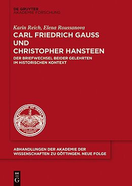 E-Book (epub) Carl Friedrich Gauß und Christopher Hansteen von Karin Reich, Elena Roussanova
