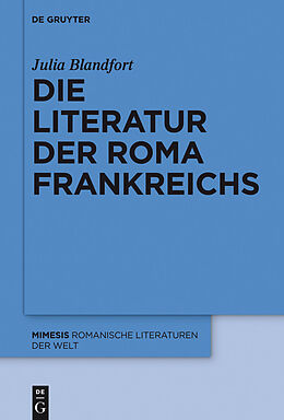 E-Book (epub) Die Literatur der Roma Frankreichs von Julia Blandfort