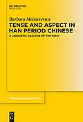 E-Book (epub) Tense and Aspect in Han Period Chinese von Barbara Meisterernst