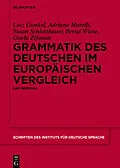 E-Book (epub) Grammatik des Deutschen im europäischen Vergleich von Lutz Gunkel, Adriano Murelli, Susan Schlotthauer