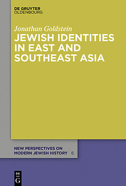 eBook (epub) Jewish Identities in East and Southeast Asia de Jonathan Goldstein