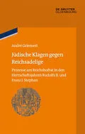 ePUB Jüdische Klagen gegen Reichsadelige von André Griemert