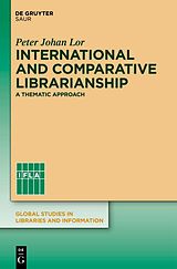 eBook (epub) International and Comparative Librarianship de Peter Johan Lor