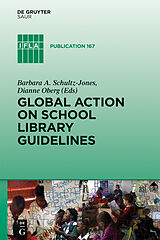 E-Book (epub) Global Action on School Library Guidelines von 