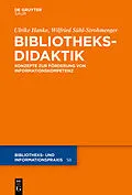 E-Book (epub) Bibliotheksdidaktik von Ulrike Hanke, Wilfried Sühl-Strohmenger