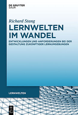E-Book (epub) Lernwelten im Wandel von Richard Stang