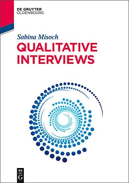 ePUB Qualitative Interviews von Sabina Misoch