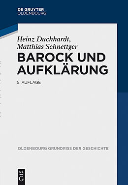 E-Book (epub) Barock und Aufklärung von Heinz Duchhardt, Matthias Schnettger