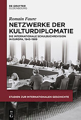 E-Book (epub) Netzwerke der Kulturdiplomatie von Romain Faure