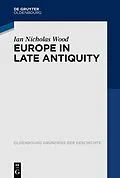 E-Book (epub) Europe in Late Antiquity von Ian Nicholas Wood