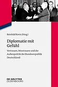 E-Book (epub) Diplomatie mit Gefühl von 