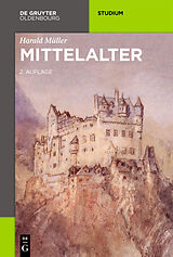 Kartonierter Einband Mittelalter von Harald Müller