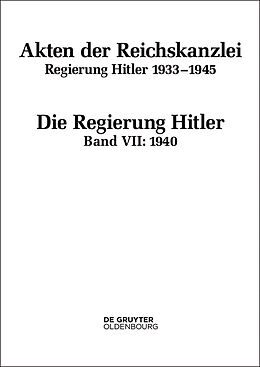 Fester Einband Akten der Reichskanzlei, Regierung Hitler 1933-1945 / 1940 von 