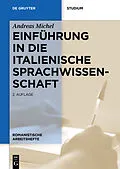 E-Book (epub) Einführung in die italienische Sprachwissenschaft von Andreas Michel