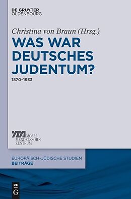Fester Einband Was war deutsches Judentum? von 