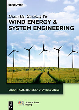 Livre Relié Wind Energy &amp; System Engineering de Dexin He, GuiYong Yu