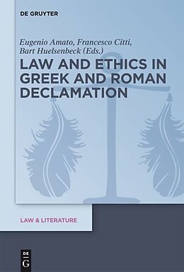 Fester Einband Law and Ethics in Greek and Roman Declamation von 