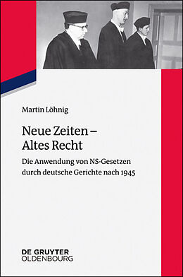 Kartonierter Einband Neue Zeiten  Altes Recht von Martin Löhnig