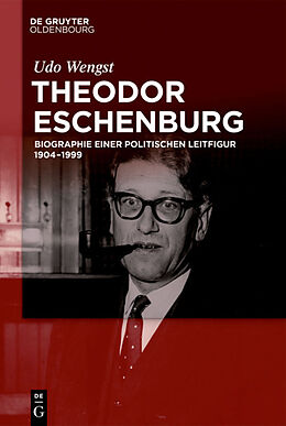 Fester Einband Theodor Eschenburg von Udo Wengst