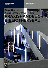E-Book (epub) Praxishandbuch Bibliotheksbau von 