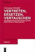 PDF Vertreten, Ersetzen, Vertauschen von Christiane Witthöft
